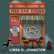 Pick and Chews by  Linda O. Johnston audiobook
