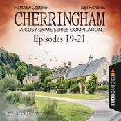 Cherringham, Episodes 19–21 by  Matthew Costello audiobook