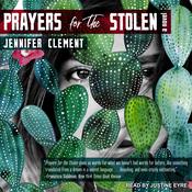 Prayers for the Stolen by  Jennifer Clement audiobook