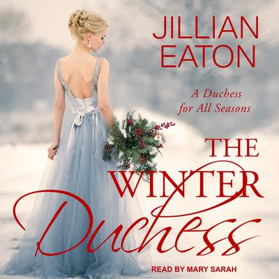 The Winter Duchess by Jillian Eaton audiobook