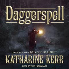 Daggerspell by Katharine Kerr audiobook