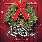 The White Christmas Inn by  Colleen Wright audiobook