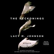 The Reckonings by  Lacy M. Johnson audiobook