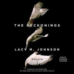 The Reckonings by Lacy M. Johnson audiobook