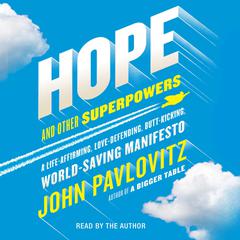 Hope and Other Superpowers by John Pavlovitz audiobook