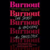 Burnout by  Emily Nagoski PhD audiobook