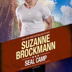 SEAL Camp by Suzanne Brockmann audiobook
