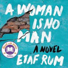 A Woman Is No Man by Etaf Rum audiobook