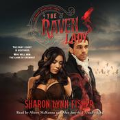 The Raven Lady by  Sharon Lynn Fisher audiobook