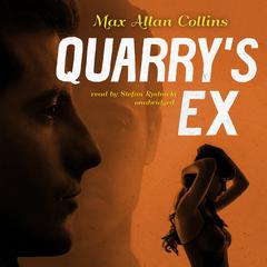 Quarry’s Ex by Max Allan Collins audiobook