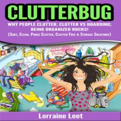 Clutterbug by Lorraine Leet audiobook