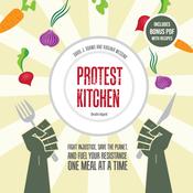 Protest Kitchen by  Carol J. Adams audiobook