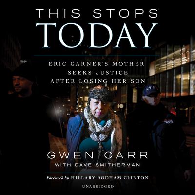 This Stops Today by Gwen Carr audiobook