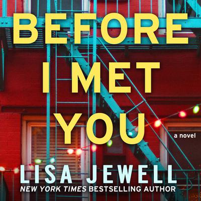 Before I Met You by Lisa Jewell audiobook