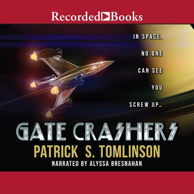 Gate Crashers by Patrick S. Tomlinson audiobook
