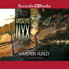 Apocalypse Nyx by Kameron Hurley audiobook