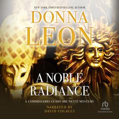 A Noble Radiance by Donna Leon audiobook