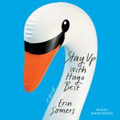 Stay Up with Hugo Best by  Erin Somers audiobook