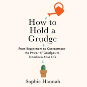 How to Hold a Grudge by  Sophie Hannah audiobook