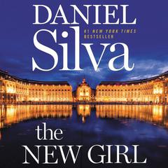 The New Girl by Daniel Silva audiobook