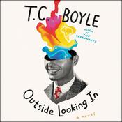 Outside Looking In by  T. C. Boyle audiobook