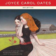 Solstice by Joyce Carol Oates audiobook