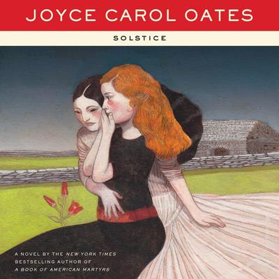 Solstice by Joyce Carol Oates audiobook