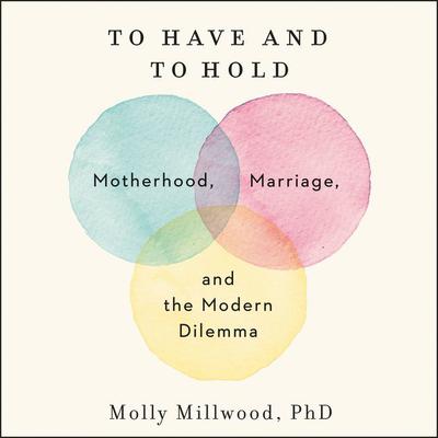 To Have and to Hold by Molly Millwood audiobook