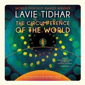 The Circumference of the World by  Lavie Tidhar audiobook