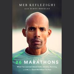 26 Marathons by Meb Keflezighi audiobook