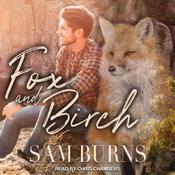 Fox and Birch by  Sam Burns audiobook