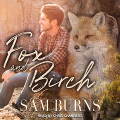 Fox and Birch by Sam Burns audiobook