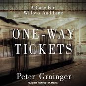 One-way Tickets by  Peter Grainger audiobook