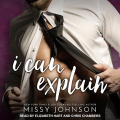 I Can Explain by Missy Johnson audiobook