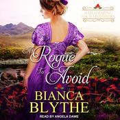A Rogue to Avoid by  Bianca Blythe audiobook