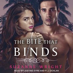 The Bite that Binds by Suzanne Wright audiobook