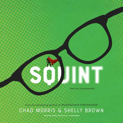 Squint by Chad Morris audiobook