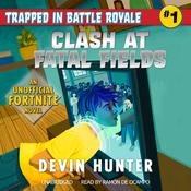 Clash at Fatal Fields by  Devin Hunter audiobook