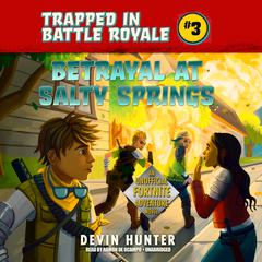 Betrayal at Salty Springs by Devin Hunter audiobook