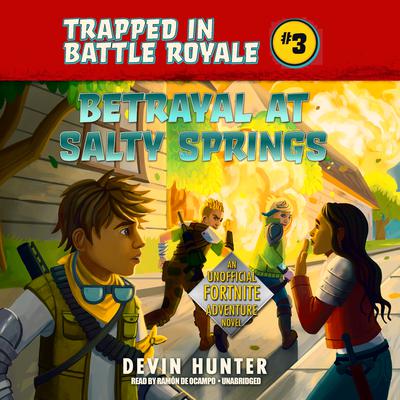Betrayal at Salty Springs by Devin Hunter audiobook