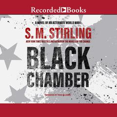 Black Chamber by S. M. Stirling audiobook