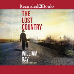 Lost Country by William Gay audiobook
