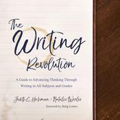 The Writing Revolution by  Judith C. Hochman audiobook