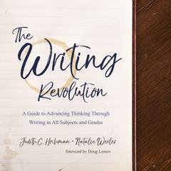 The Writing Revolution by Judith C. Hochman audiobook
