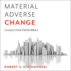 Material Adverse Change by Robert Stefanowski audiobook