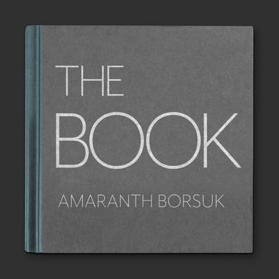 The Book by Amaranth Borsuk audiobook