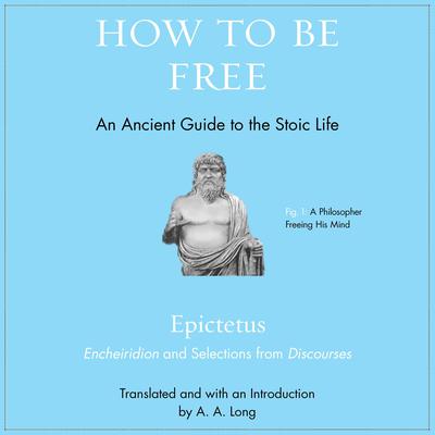 How to Be Free by Epictetus  audiobook