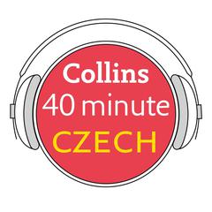 Collins 40 Minute Czech by Collins Dictionaries audiobook