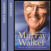 Murray Walker by  Murray Walker OBE audiobook