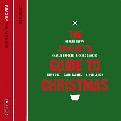 The Atheist’s Guide to Christmas by Ariane Sherine audiobook